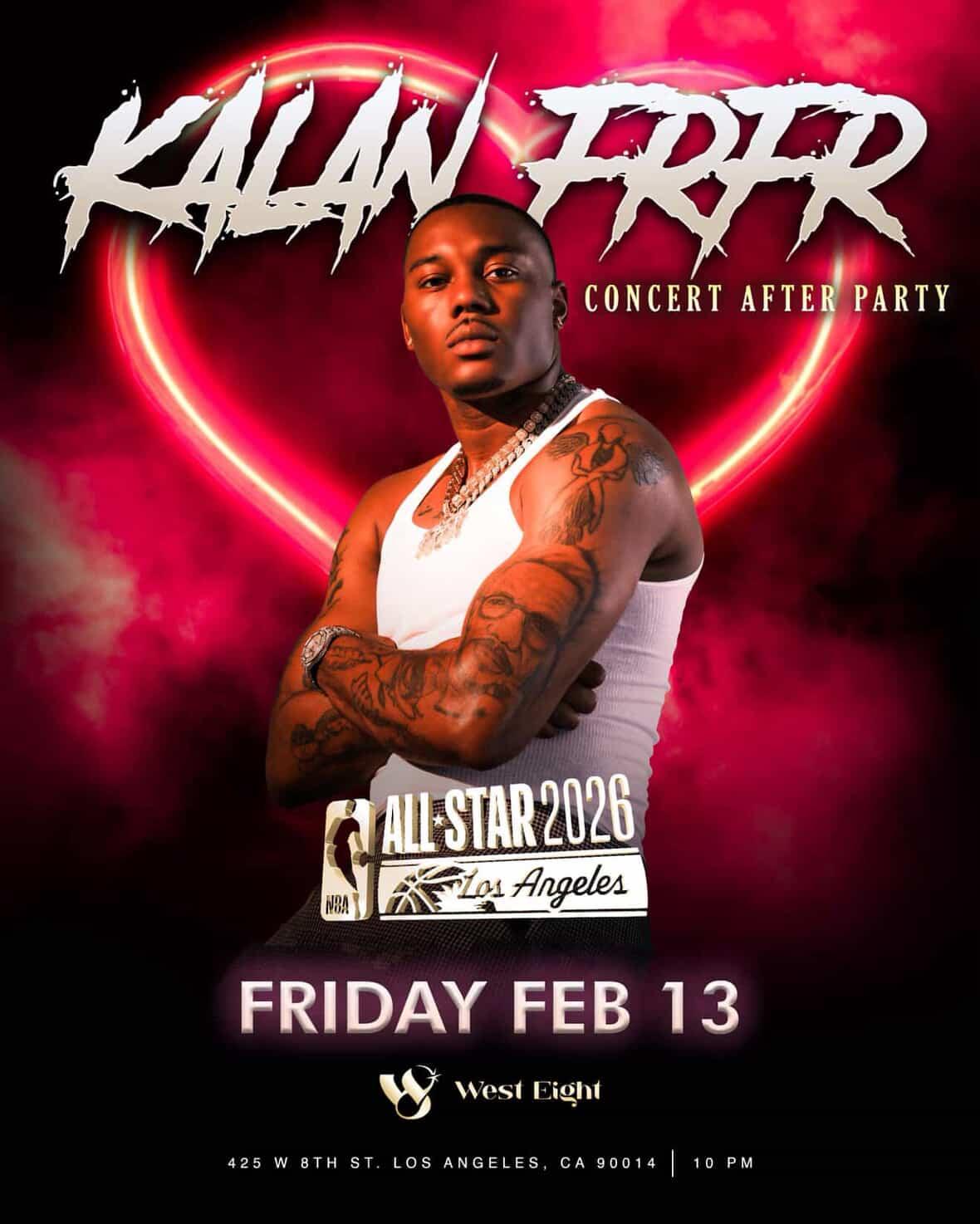 Kalan.FrFr Official NBA All-Star 2026 Concert After Party at West Eight